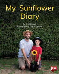 My Sunflower Diary (PM Non-fiction) Level 13