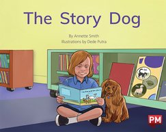 The Story Dog (PM Non-fiction) Level 13