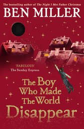 The Boy Who Made the World Disappear