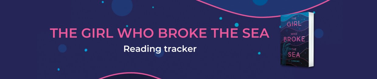 The Girl Who Broke the Sea reading tracker