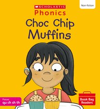 Phonics Book Bag Readers: Choc Chip Muffins (Set 4) 6 Copies