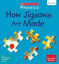Phonics Book Bag Readers: How Jigsaws Are Made (Set 10) 6 Copies