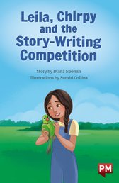Leila, Chirpy and the Story-Writing Competition (PM Chapter Books) Level 27