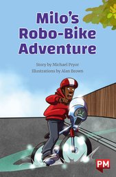 Milo's Robo-Bike Adventure (PM Chapter Books) Level 27