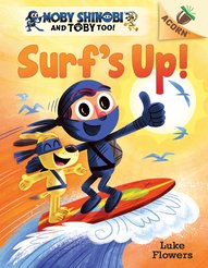 Moby Shinobi and Toby Too!: Surf's Up (C&F)