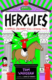 Hercules: A Hero's Journey (on a School Trip)