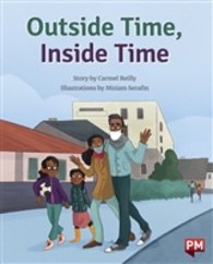 Outside Time, Inside Time (PM Storybooks) Level 23
