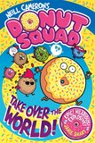 Donut Squad: Take Over the World! (a Phoenix Comic Book)