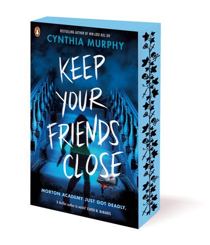 Keep Your Friends Close