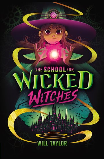School for Wicked Witches Tril