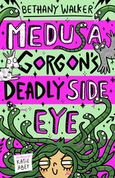 Medusa Gorgon's Deadly Side-Eye (Medusa Gorgon book 2)