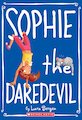 Sophie the Daredevil