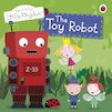Ben and Holly's Little Kingdom: The Toy Robot