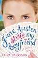Jane Austen Stole My Boyfriend