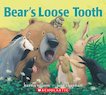 Bear’s Loose Tooth