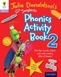 Julia Donaldson's Songbirds: Phonics Activity Book 2