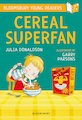 Bloomsbury Young Readers: Cereal Superfan
