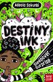 Destiny Ink: Sleepover Surprise
