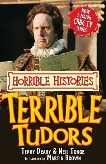 Horrible Histories TV Tie in Terrible Tudors Scholastic Kids Club