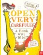 Open Very Carefully: A Book With Bite!