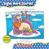 Sight Word Stories: Walrus Wants More