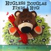 Hugless Douglas Finds a Hug!