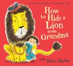 How to Hide a Lion from Grandma (Board Book)