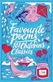 Favourite Poems: 101 Children’s Classics