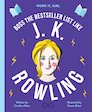 Work It, Girl: Boss the Bestseller List Like J.K. Rowling