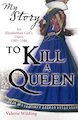 To Kill a Queen