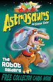 Astrosaurs: The Robot Raiders