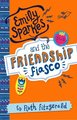 Emily Sparkes and the Friendship Fiasco