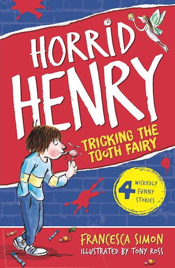 Horrid Henry Tricks the Tooth Fairy - Scholastic Kids' Club