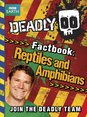 Deadly 60: Reptiles and Amphibians