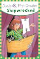 Junie B, First Grader: Shipwrecked
