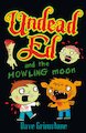 Undead Ed and the Howling Moon