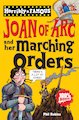 Joan of Arc and her Marching Orders