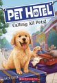 Pet Hotel: Calling All Pets!