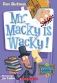 My Weird School: Mr Macky is Wacky!