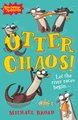 Awesome Animals: Otter Chaos!