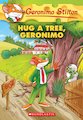 Geronimo Stilton: Hug a Tree, Geronimo