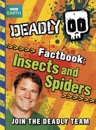 Deadly 60 Factbook Insects And Spiders Scholastic Kids