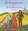 Sir Cumference and All the King’s Tens