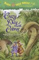 Magic Tree House: A Crazy Day with Cobras