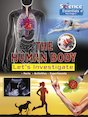 Science Essentials Key Stage 2: Human Body - Let's Investigate