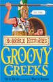 Groovy Greeks (Classic Edition)