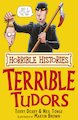 Terrible Tudors (Classic Edition)