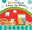 Dot and Dash Love to Play