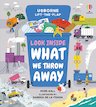 Look Inside: What We Throw Away