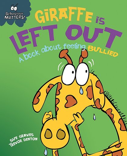 Behaviour Matters: Giraffe is Left Out - Scholastic Shop